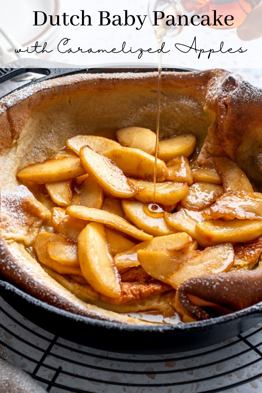 Dutch Baby Pancake with Caramelized Apples